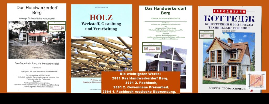 Presse von und über Wilfried Berger: Ein spannendes Thema war das Handwerkerdorf Berg: Presse von und über Wilfried Berger: Nach dem ersten Erfolgsbuch folgte das zweite Fachbuch: