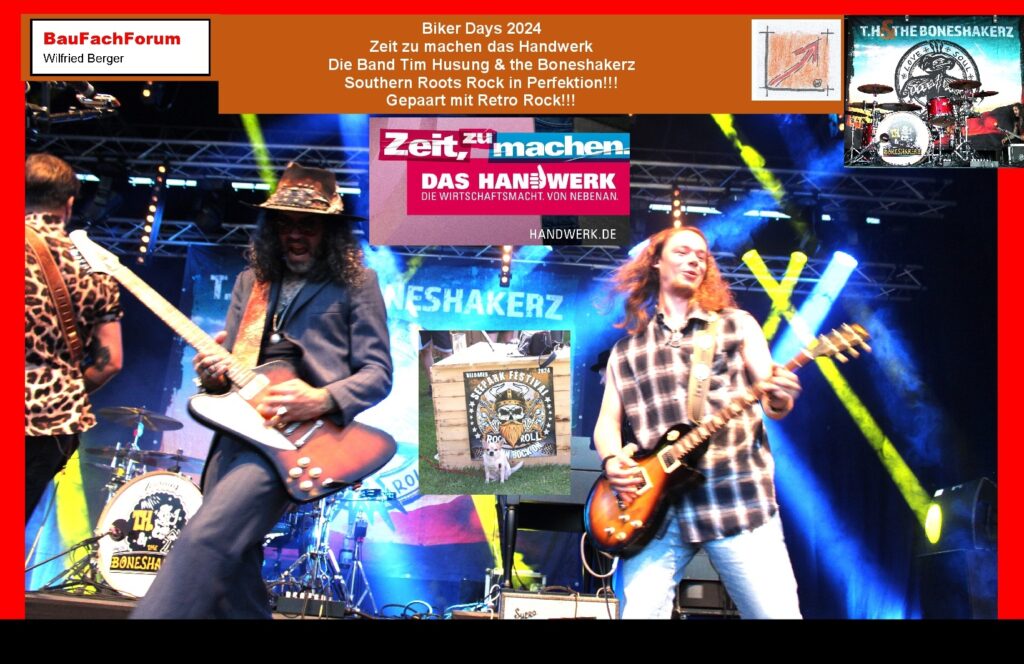 Biker Days Pfullendorf die Band Tim Husung & the Boneshakerz Band Tim Husung & the Boneshakerz John Diva und the Rocket of Love vom BauFachForum vorgestellt Weltkasse Schlagzeugsolo Was zeichnet einen Weltstar aus Uriah Heep mit Hymmen Blues als Grundbasis 2 Akkorde Eagles Hotel California