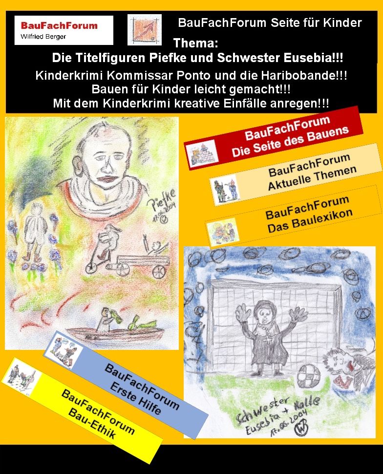 Hör – und Sehprobe BauFachForum Kinderkrimi Kommissar Ponto und die Haribobande.
Thema: Piefke und Schwester Eusebia:
Piefke immer falsch verstanden:
Piefke ist in dieser Geschichte das Abbild vom Autor. Der Autor ist Legastheniker und ist somit mit sehr vielen Talenten ausgestattet, wie Menschen die eine gute Rechtschreibung haben, nicht haben. Und so müssen wir Piefke sehen. Eigentlich schon ein fast erwachsener Jugendlicher und dennoch auf einer geistigen Grundlage eines kleinen Kindes. Piefke somit von den Anderen nicht Integriert wird und dennoch den anderen einen Meilenstein der Tat-Aufklärung voraus ist ohne, dass die anderen verstehen, was er meint.
Link: Lesen Sie dazu auch die Presse vom Sachverständigen Wilfried Berger.
Ordensschwester Eusebia:
Eine Person, die es im Leben des Autors selber gegeben hat. Schwester Eusebia war in der Gemeinde Berg als der Autor noch ein kleines Kind war, im Schwesternhaus ganz oben auf der Kuppe die gute Seele der Gemeinde. Da wurde der Mumms noch mit Schmalzwickel behandelt und bei allen Wehwehchen wurde Schwester Eusebia beansprucht. Teilweise musste Sie über Kilometer mit dem Fahrrad zu den Kranken anreisen. Genau diesen Charakter, stellt auch Eusebia in diesem Kinderkrimi dar.
Begriffe zum Thema Behinderung:  
BauFachForum die Seite des Bauens, Behinderung, Inklusion, Symbol, Clipart, Rollstuhl, Kind, Mensch, Logo, Werkstatt, Piktogramm, Sport, Krankheit, Grafik, Hand, BauFachForum, Baulexikon Wilfried Berger.
Einfach das Bild anklicken und Ihr kommt auf passende Videos vom BauFachForum.
Dazu verlässt Ihr das BauFachForum und Ihr kommt auf unseren YouTube-Kanal vom BauFachForum. Wenn euch ein Shorts zusagt, könnt Ihr zum ausführlichen Thema weiterklicken.
Erschöpfende Auskünfte findet Ihr unter den Qualitätsnachweisen des Autors vom BauFachForum Wilfried Berger.
Videoproduktion: BauFachForum, Baulexikon Wilfried Berger.
www.baufachforum.de     
