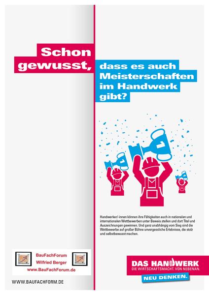 Schon gewusst, dass es auch Meisterschaften im Handwerk gibt? Das Handwerk neu denken. Das Handwerk in Deutschland und die Berufsausbildung. Schon gewusst, dass es auch Meisterschaften im Handwerk gibt? Das Handwerk neu denken. Das Handwerk in Deutschland und die Berufsausbildung.
