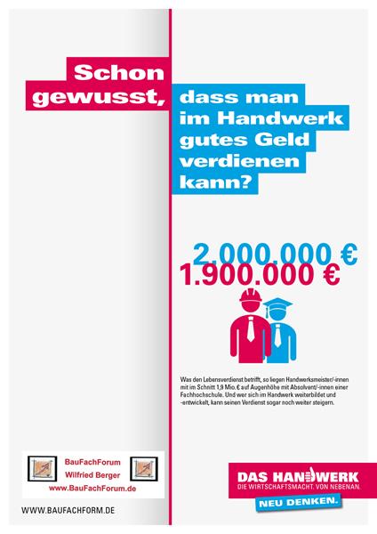 Schon gewusst, dass man im und mit dem Handwerk gutes Geld verdienen kann? Das Handwerk neu denken. Das Handwerk in Deutschland und die Berufsausbildung. Schon gewusst, dass man im und mit dem Handwerk gutes Geld verdienen kann? Das Handwerk neu denken. Das Handwerk in Deutschland und die Berufsausbildung.