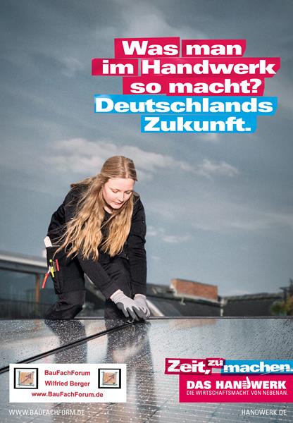 Was man im Handwerk so macht? Deutschlands Zukunft. Zeit zu machen. Das Handwerk neu denken. Das Handwerk in Deutschland und die Berufsausbildung. Was man im Handwerk so macht? Deutschlands Zukunft. Zeit zu machen. Das Handwerk neu denken. Das Handwerk in Deutschland und die Berufsausbildung.