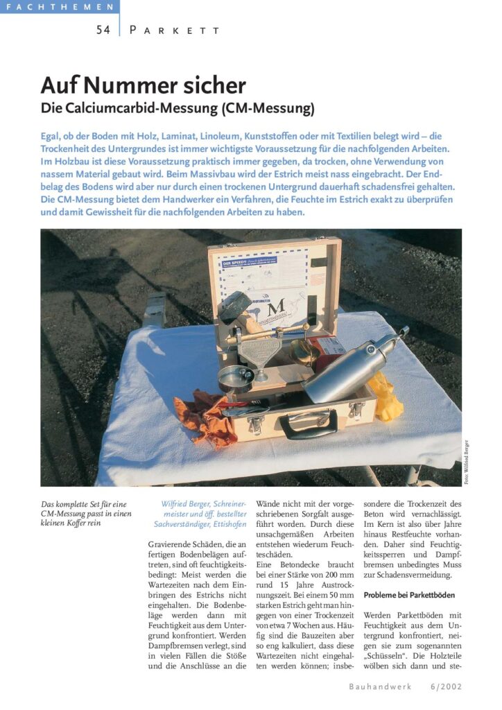 Die Trockenheit im Untergrund eines Estrichs ist die minimalste Grundlage um die Verlegetrockenheit sicherzustellen. Bodenbeläge dürfen nur auf trockene Estriche verlegt werden. 
