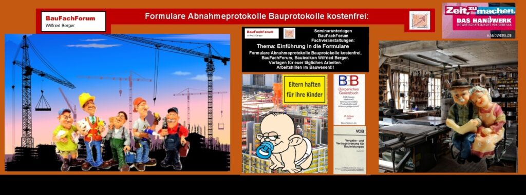 Formulare Abnahmeprotokolle Bauprotokolle kostenfrei, Sachverständiger Wilfried Berger, Bauprotokolle, Abnahmeprotokolle, Handwerk Krise 2025, BauFachForum, Baulexikon Wilfried Berger. Formulare Abnahmeprotokolle Bauprotokolle kostenfrei, Sachverständiger Wilfried Berger, Bauprotokolle, Abnahmeprotokolle, Handwerk Krise 2025, BauFachForum, Baulexikon Wilfried Berger.