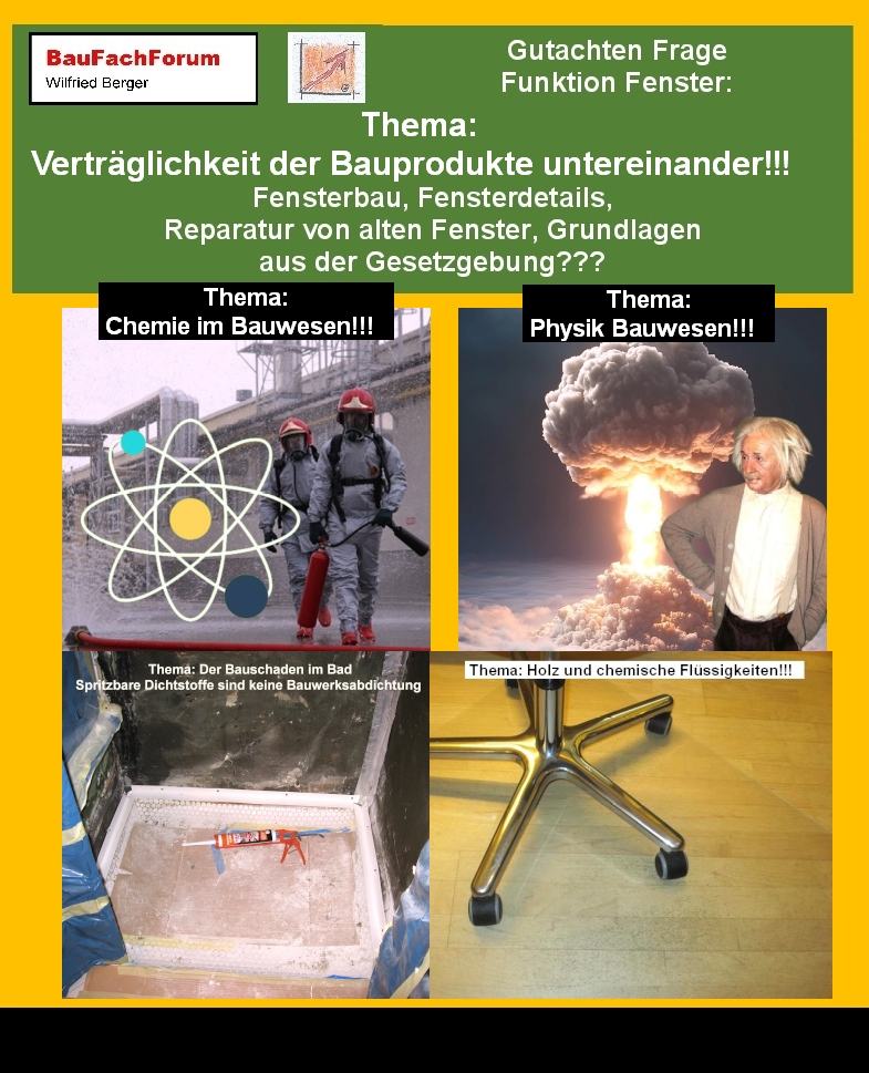 Hör- und Sehprobe Gutachten Frage Funktion Fenster.
Teil 5.1 unseres Gutachtens um Bauschäden zu vermeiden.
Thema: Teil 5.1: Verträglichkeit der Bauprodukte: 
Unter Verträglichkeit verstehen wir immer die Grundlage zwischen Chemie und Physik. Chemisch gesehen stehen wir hier beispielsweise in der Grundlage von Korrosion zu anderen Bauteilen. Bei Kunststoffen sind es beispielsweise Weichmacher, die andere Kunststoffe oder Baumaterialien schädigen können. Dazu zählen auch spritzbare Dichtstoffe. Physikalisch gesehen sind dies auch statische Grundlagen. Dazu zählen beispielsweise Montagegrundlagen der Befestigungstechnik. Jede Schraube oder Dübel gehört hier zur Verträglichkeit der statischen Kräfte im Verhältnis zum Halt mit dem Untergrund. Newtons zweites Gesetz beschreibt hierbei Kraft, Masse und Beschleunigung in der Formel F = m  a.
Seit gespannt auf den nächsten Teil.
Begriffe zum Thema Weichmacher:
Gutachten Frage Funktion Fenster, BOSIG, Fensterbau, Fenstereinbau, Strukturformel, Plastik, Funktion, Stuhlgang, Liste, Urin, Reifen, Spielzeug, Mörtel, Kunststoff, BauFachForum, Baulexikon Wilfried Berger
Einfach das Bild anklicken und Ihr kommt auf passende Videos vom BauFachForum. 
Dazu verlässt Ihr das BauFachForum und Ihr kommt auf unseren YouTube-Kanal vom BauFachForum. Wenn euch die Shorts zusagen, könnt Ihr zum ausführlichen Thema weiterklicken.
Link zu: Das Thema Gutachten Frage Funktion Fenster
Im Short seht Ihr: Die Verträglichkeit von Baumaterialien.
